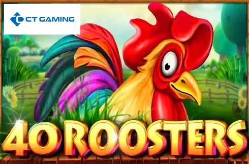 40 Roosters